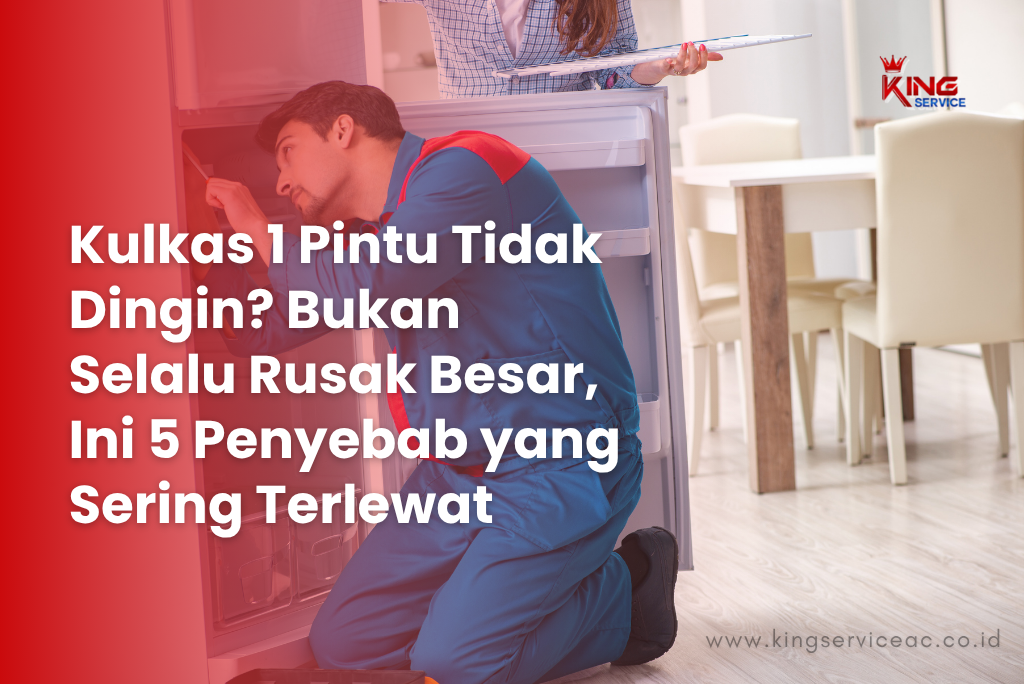 Kulkas Tidak Dingin Padahal Masih Menyala? Ini Masalah Umum di Rumah 
